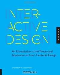 Interactive Design: An Introduction to the Theory and Application of User-centered Design