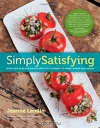 Simply Satisfying: Over 200 Vegetarian Recipes You