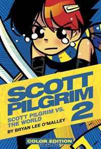 Scott Pilgrim: Volume 2: Scott Pilgrim Vs. the World