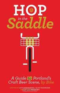 Hop in the Saddle: A Guide to Portland