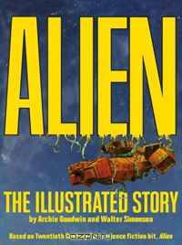 Alien - The Illustrated Story (Facsimile Cover Regular Edition)