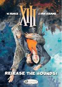 Release the Hounds: XIII: Vol. 14