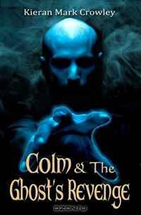 Colm & the Ghost