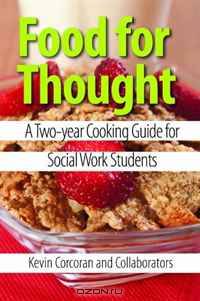 Food For Thought: A Two-year Cooking Guide for Social Work Students