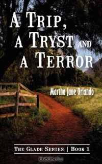 A Trip, A Tryst and A Terror