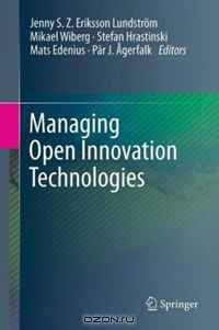 Managing Open Innovation Technologies