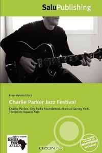 Charlie Parker Jazz Festival