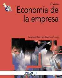 Econom?a de la empresa / Business Economics (Spanish Edition)