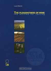 The Pleasantness of Wine: The Method of Tasting