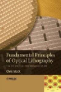 Fundamental Principles of Optical Lithography. The Science of Microfabrication
