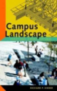 Campus Landscape. Functions, Forms, Features