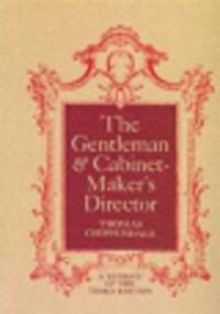 The gentleman and cabinet maker’s director