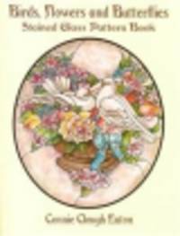 Birds, Flowers and Butterflies Stained Glass Pattern Book
