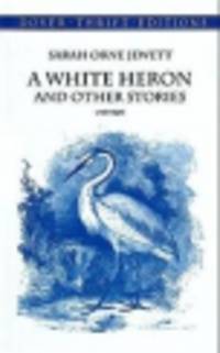 White Heron and other stories