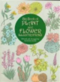 Big Book of Plant and Flower Illustrations