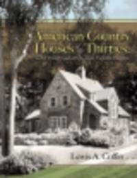 American Country Houses of the Thirties. With Photographs and Floor Plans