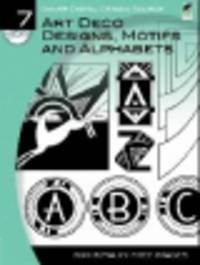 Art Deco Designs, Motifs and Alphabets (+ CD)