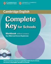Complete Key for Schools. Workbook without Answers (+ Audio CD)