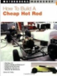 How to build a Cheap Hot Rod
