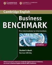 Business Benchmark. Pre-intermediate to Intermediate Business Preliminary. Student's Book