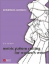 Metric Pattern Cutting for Women's Wear
