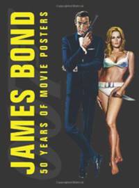 James Bond: 50 Years of Movie Posters