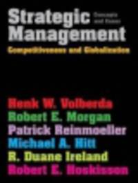 Strategic Management:Competitiveness & Globalization Concepts & Cases