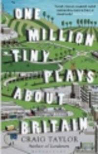 One Million Tiny Plays About Britain