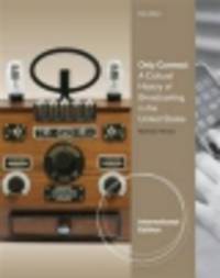 Only Connect: Cultural History Of Broadcasting In Us