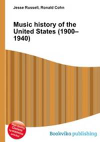Music history of the United States (1900–1940)