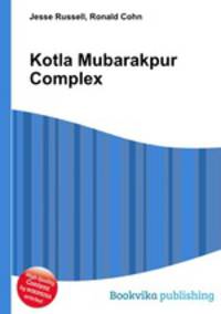 Kotla Mubarakpur Complex