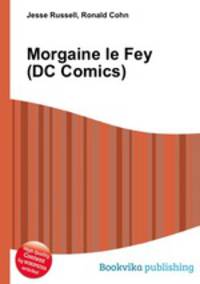 Morgaine le Fey (DC Comics)