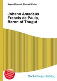 Johann Amadeus Francis de Paula, Baron of Thugut
