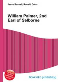 William Palmer, 2nd Earl of Selborne