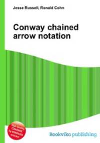 Conway chained arrow notation