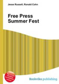 Free Press Summer Fest