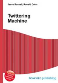 Twittering Machine