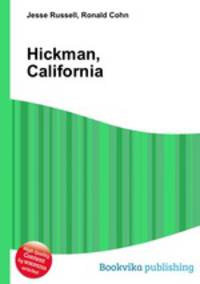 Hickman, California
