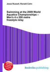Swimming at the 2009 World Aquatics Championships – Men