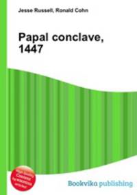 Papal conclave, 1447
