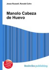 Manolo Cabeza de Huevo