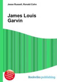 James Louis Garvin