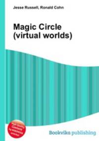 Magic Circle (virtual worlds)