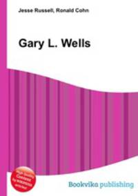 Gary L. Wells