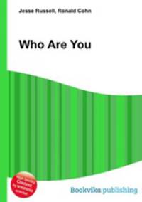 Who Are You