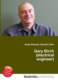 Gary Birch (electrical engineer)