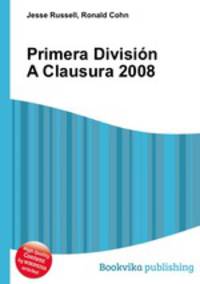 Primera Division A Clausura 2008