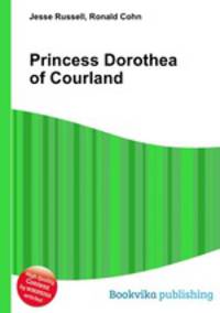 Princess Dorothea of Courland