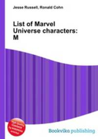List of Marvel Universe characters: M