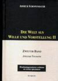 Die Welt als Wille und Vorstellung II. В 2-х томах. Том 2